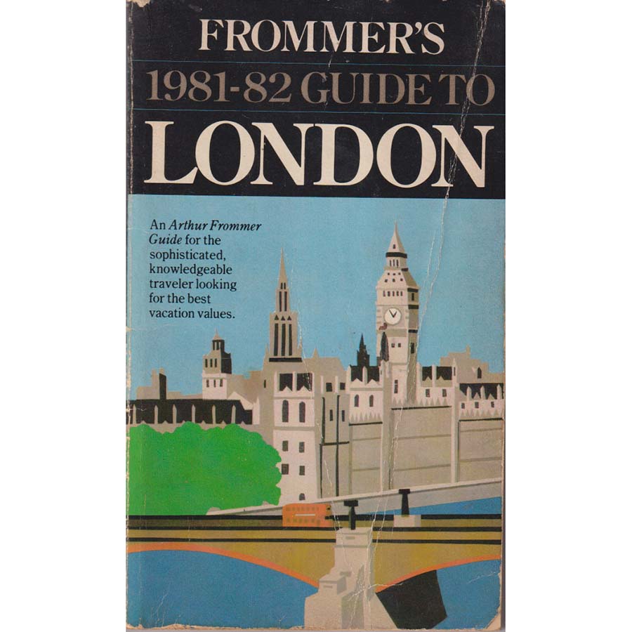 Frommers 1981-82 Guide to London by Stanley Haggart and Darwin Porter